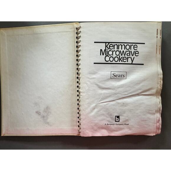 Kenmore Microwave Cookery by Sears (1982 Spiral-Bound Edition) – Vintage - Picture 2 of 7